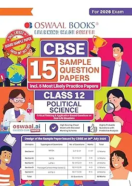 Oswaal CBSE 15 Sample Question Papers Class 12 Political Science for 2026 Board Exam (As per CBSE Sample Question Paper issued on 30 July 2025), recommended by 2025 CBSE Toppers